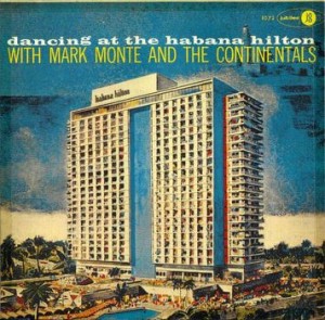 Mark-Monte-Dancing-At-The-Habana-Hilton