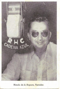 Manolo de la Reguera, narrador y comentarista deportivo - RHC Radio Cadenal Azul - La Habana, 1950s,