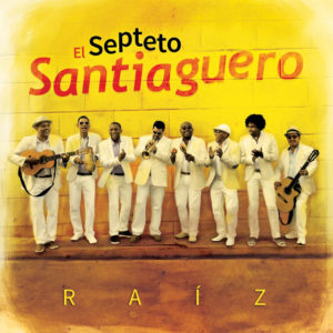 septeto-santiaguero-raiz-2017-frontal