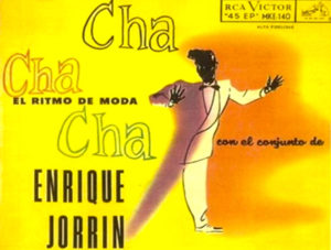 3 - Rare RCA Victor LP by the Conjunto Enrique Jorrín, entitled _Cha Cha Cha, Ritmo de Moda_